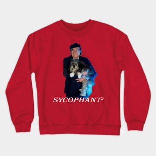 Sycophant Crewneck Sweatshirt